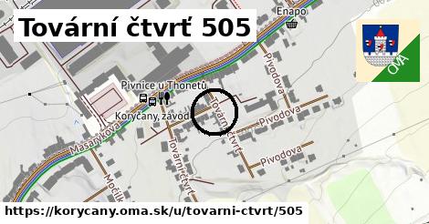 Tovární čtvrť 505, Koryčany