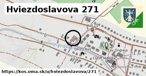 Hviezdoslavova 271, Koš