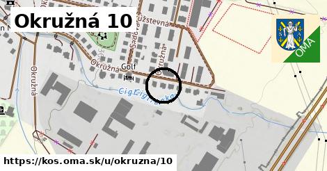 Okružná 10, Koš