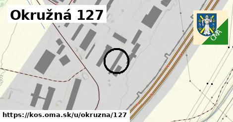 Okružná 127, Koš