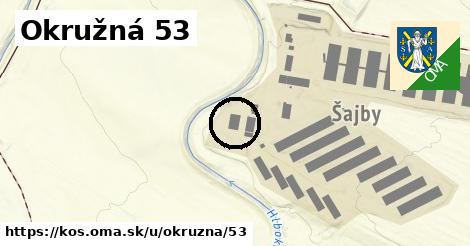 Okružná 53, Koš