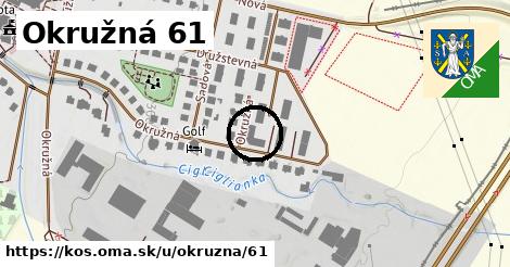 Okružná 61, Koš