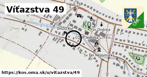 Víťazstva 49, Koš