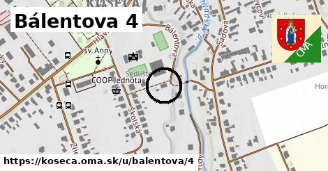 Bálentova 4, Košeca