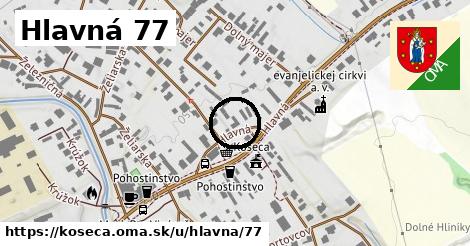 Hlavná 77, Košeca