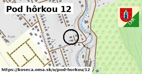 Pod hôrkou 12, Košeca