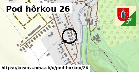 Pod hôrkou 26, Košeca