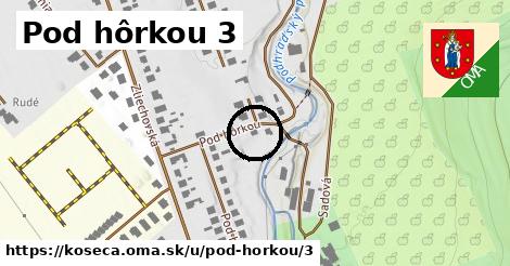 Pod hôrkou 3, Košeca