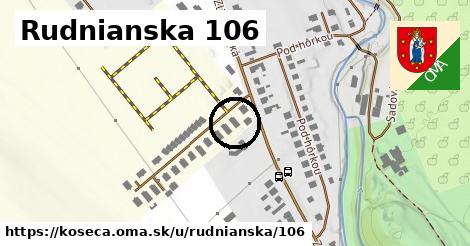 Rudnianska 106, Košeca