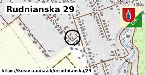 Rudnianska 29, Košeca