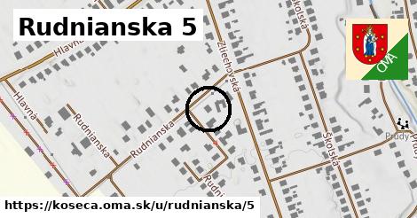 Rudnianska 5, Košeca