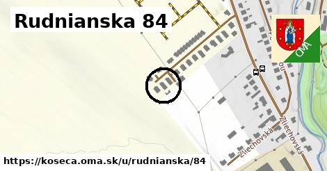 Rudnianska 84, Košeca