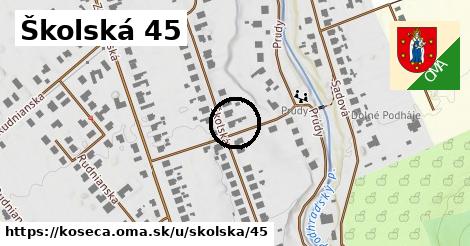 Školská 45, Košeca