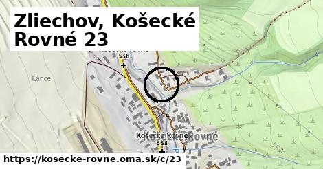 Zliechov, Košecké Rovné <span class="supisne">23</span>