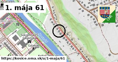 1. mája 61, Košice