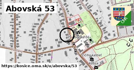 Abovská 53, Košice