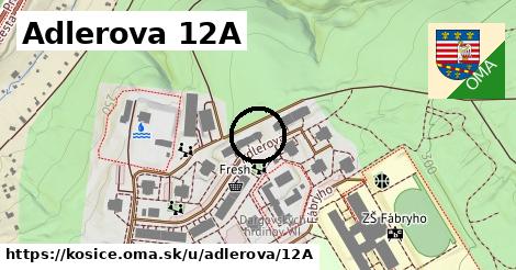 Adlerova 12A, Košice