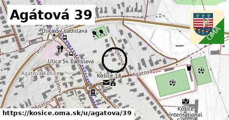 Agátová 39, Košice