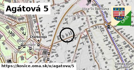 Agátová 5, Košice
