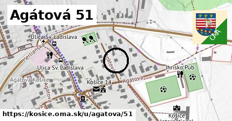 Agátová 51, Košice