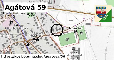 Agátová 59, Košice