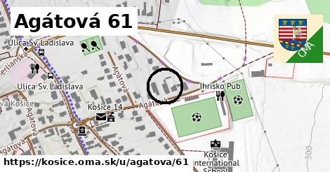 Agátová 61, Košice