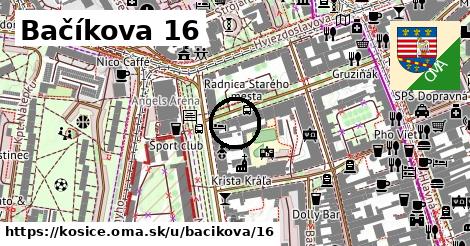 Bačíkova 16, Košice