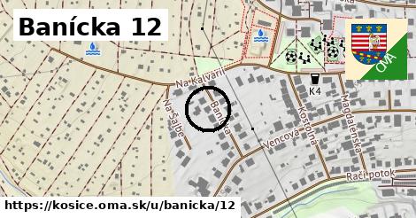 Banícka 12, Košice