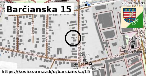 Barčianska 15, Košice