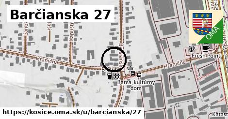 Barčianska 27, Košice