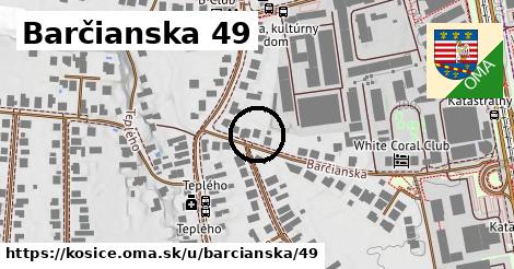Barčianska 49, Košice