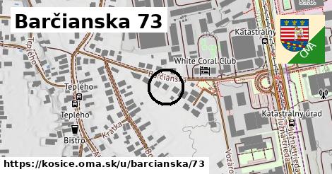 Barčianska 73, Košice