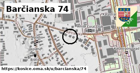 Barčianska 74, Košice