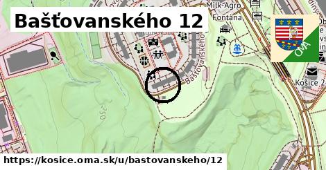 Bašťovanského 12, Košice