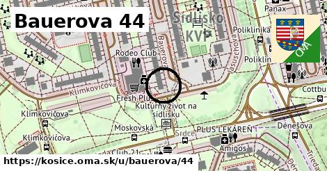 Bauerova 44, Košice