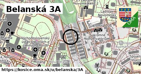 Belanská 3A, Košice