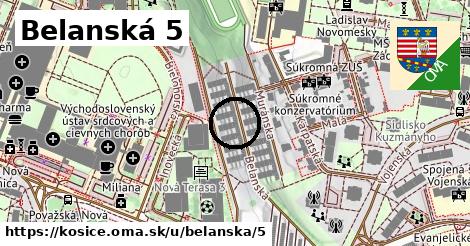 Belanská 5, Košice