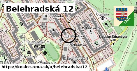 Belehradská 12, Košice