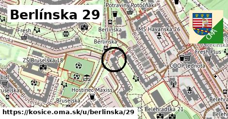 Berlínska 29, Košice