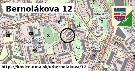 Bernolákova 12, Košice