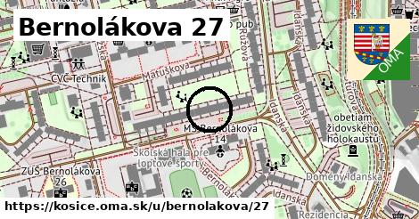 Bernolákova 27, Košice