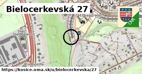 Bielocerkevská 27, Košice