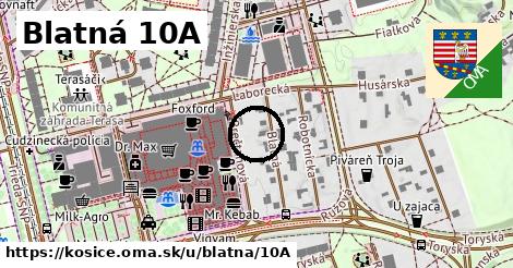 Blatná 10A, Košice