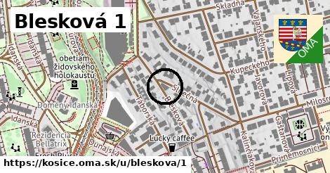Blesková 1, Košice