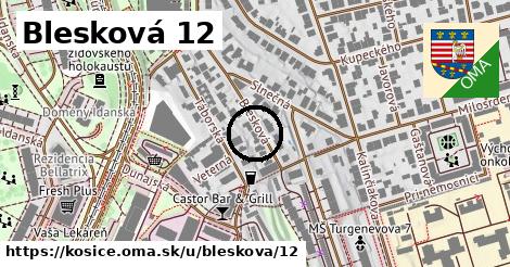 Blesková 12, Košice