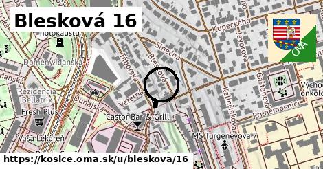 Blesková 16, Košice