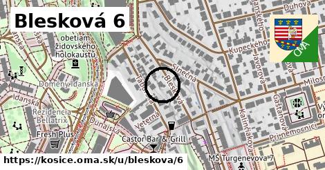 Blesková 6, Košice