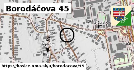 Borodáčova 45, Košice