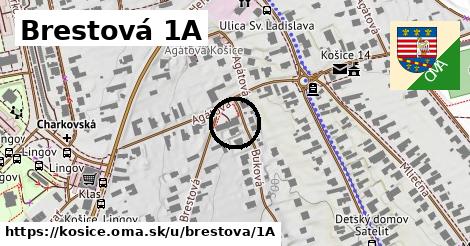 Brestová 1A, Košice