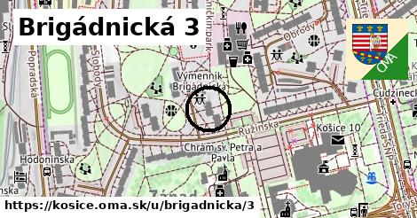 Brigádnická 3, Košice